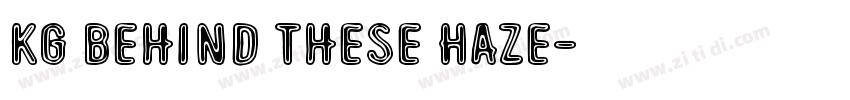 KG Behind These Haze字体转换